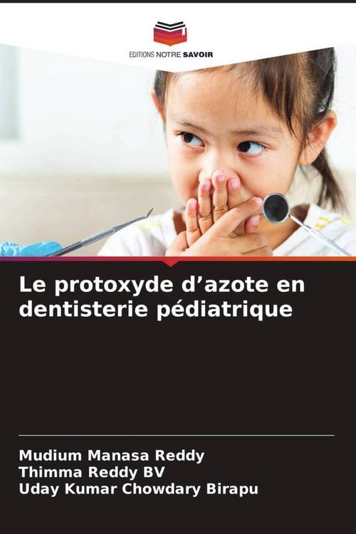 Produktbild: Le protoxyde d'azote en dentisterie p&eacute;diatrique