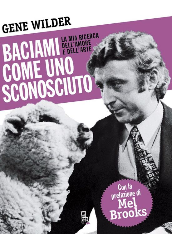 Produktbild: Baciami come uno sconosciuto. La mia ricerca dell'amore e dell'arte