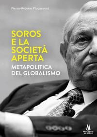 Produktbild: Soros e la societ&agrave; aperta. Metapolitica del globalismo