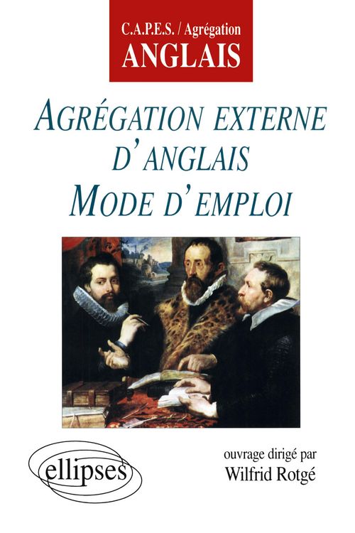 Produktbild: Agr&eacute;gation externe d'anglais - Mode d'emploi
