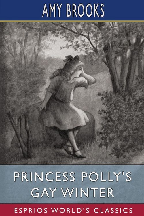 Produktbild: Princess Polly's Gay Winter (Esprios Classics)