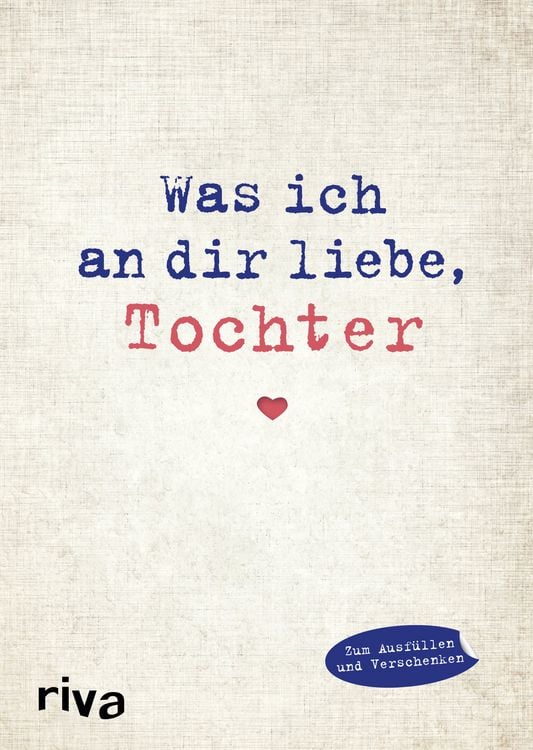Produktbild: Was ich an dir liebe, Tochter