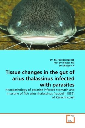 Produktbild: Haseeb, D: Tissue changes in the gut of arius thalassinus in