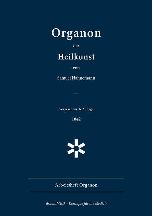 Produktbild: Organon der Heilkunst. 6. Aufl., 1842