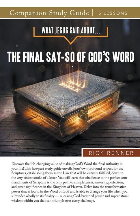 Produktbild: What Jesus Said About...The Final Say-So of God's Word Study Guide