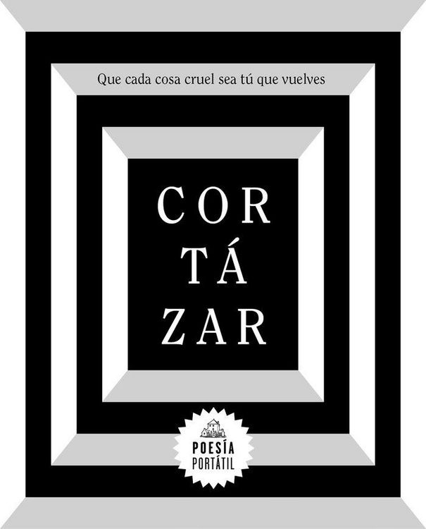 Produktbild: Cort&agrave;zar. Que Cada Cosa Cruel Sea T&atilde;&deg; Que Vuelves / May You Return to My Life with Every Misfortune