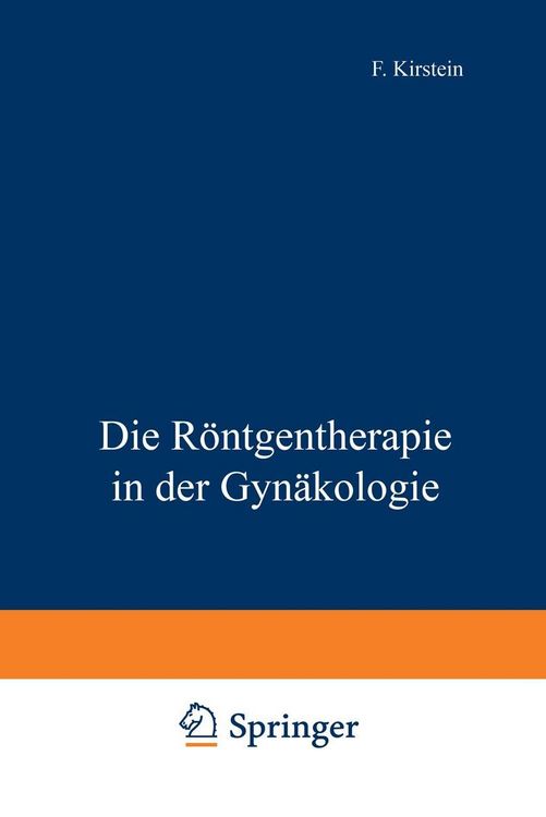 Produktbild: Die R&ouml;ntgentherapie in der Gyn&auml;kologie