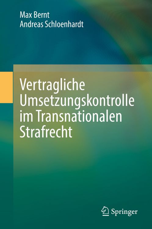 Produktbild: Vertragliche Umsetzungskontrolle im Transnationalen Strafrecht