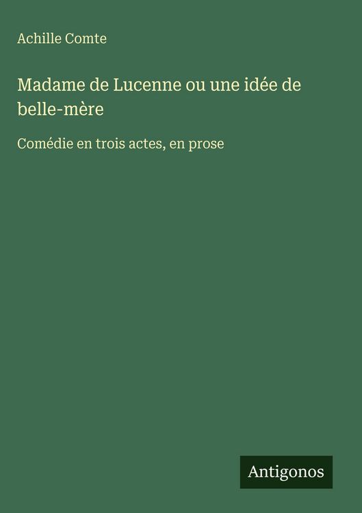 Produktbild: Madame de Lucenne ou une id&eacute;e de belle-m&egrave;re