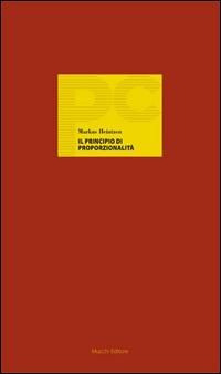 Produktbild: Il principio di proporzionalit&agrave;. Un cosmopolita tedesco del diritto costituzionale