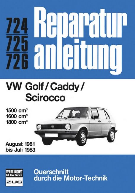 Produktbild: VW Golf/Caddy/Scirocco 08/1981 bis 07/1983