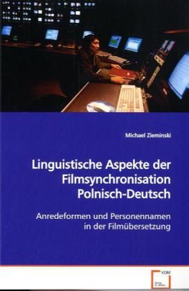 Produktbild: Zieminski Michael: Linguistische Aspekte der Filmsynchronisa