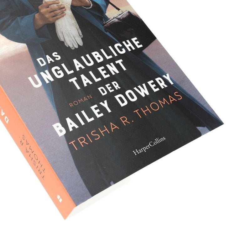 Produktbild: Das unglaubliche Talent der Bailey Dowery