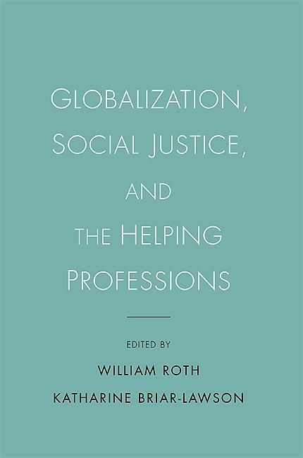 Produktbild: Globalization, Social Justice, and the Helping Professions