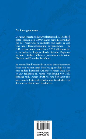 Produktbild: Zu Fu&szlig; von Aachen nach Rom: Bericht eines historisch interessierten Europ&auml;ers
