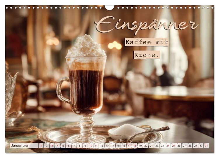 Produktbild: Kaffeemagie - Ein Jahr voller Genussmomente (Wandkalender 2026 DIN A3 quer), CALVENDO Monatskalender