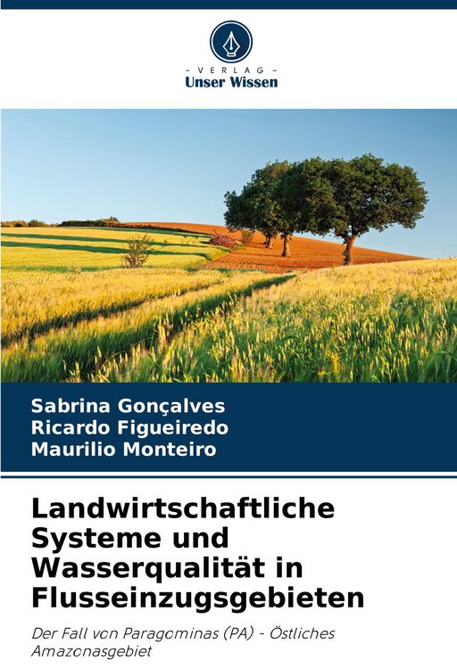 Produktbild: Landwirtschaftliche Systeme und Wasserqualit&auml;t in Flusseinzugsgebieten