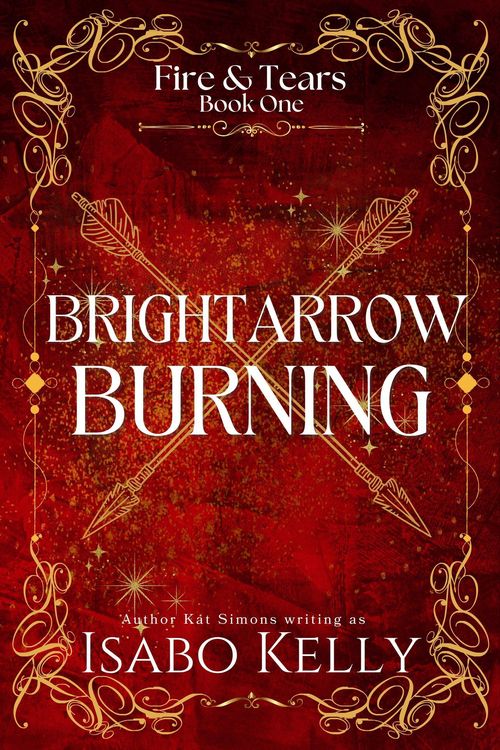 Produktbild: Brightarrow Burning (Fire and Tears, #1)