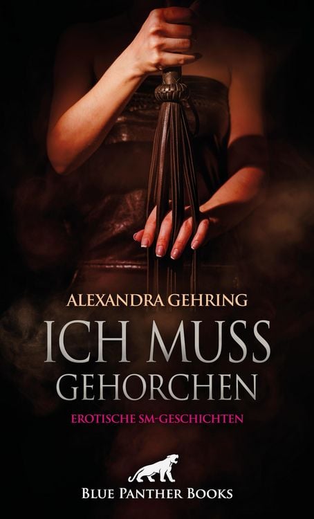 Produktbild: Ich muss gehorchen | Erotische SM-Geschichten