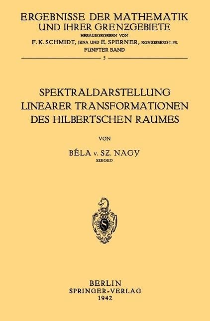 Produktbild: Spektraldarstellung Linearer Transformationen des Hilbertschen Raumes