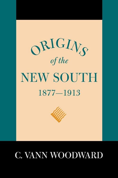Produktbild: Origins of the New South, 1877-1913