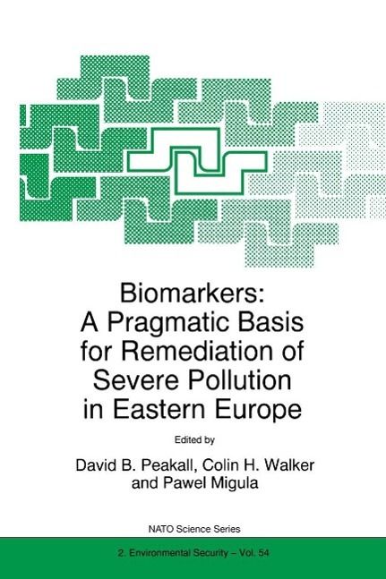 Produktbild: Biomarkers: A Pragmatic Basis for Remediation of Severe Pollution in Eastern Europe