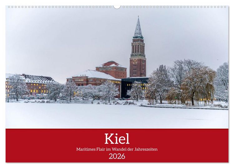Produktbild: Kiel &ndash; Maritimes Flair im Wandel der Jahreszeiten (Wandkalender 2026 DIN A2 quer), CALVENDO Monatskalender