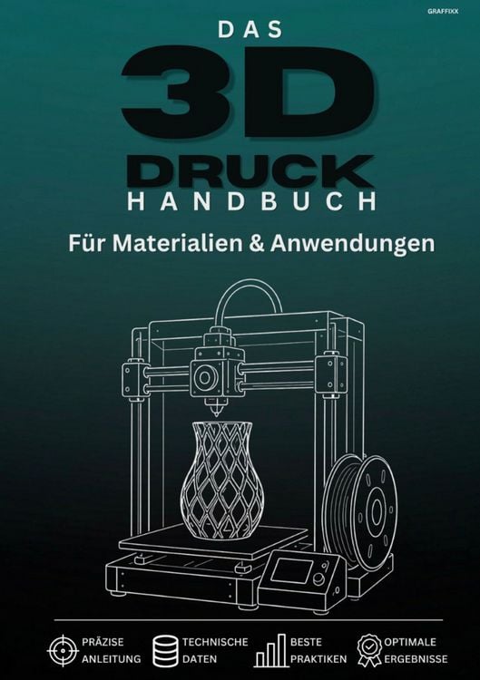 Produktbild: Das 3D Druck Handbuch