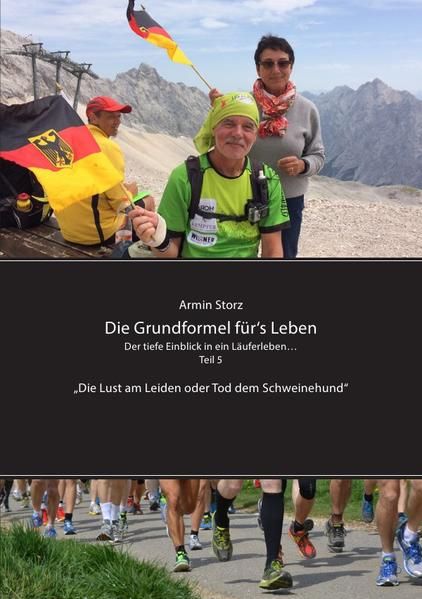 Produktbild: Die Grundformel f&uuml;rs Leben. Der tiefe Einblick in ein L&auml;uferleben Teil 5 Die Lus