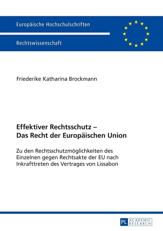 Produktbild: Effektiver Rechtsschutz &ndash; Das Recht der Europ&auml;ischen Union