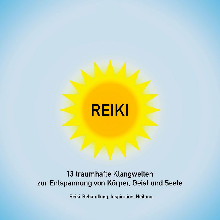 Produktbild: Reiki Musik: 13 traumhafte Klangwelten zur Entspannung von K&ouml;rper, Geist und Seele