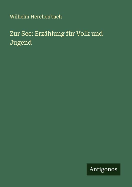 Produktbild: Zur See: Erz&auml;hlung f&uuml;r Volk und Jugend