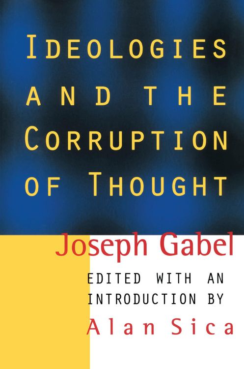 Produktbild: Ideologies and the Corruption of Thought