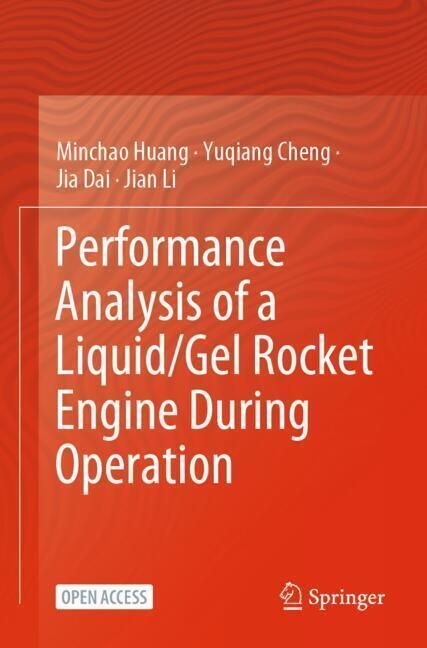Produktbild: Performance Analysis of a Liquid/Gel Rocket Engine During Operation