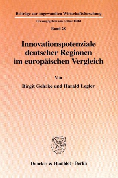 Produktbild: Innovationspotenziale deutscher Regionen im europ&auml;ischen Vergleich.