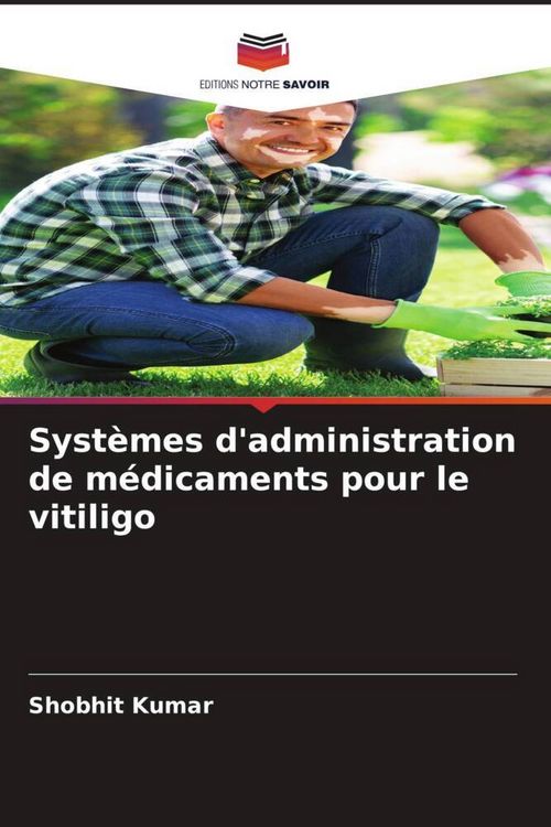 Produktbild: Syst&egrave;mes d'administration de m&eacute;dicaments pour le vitiligo