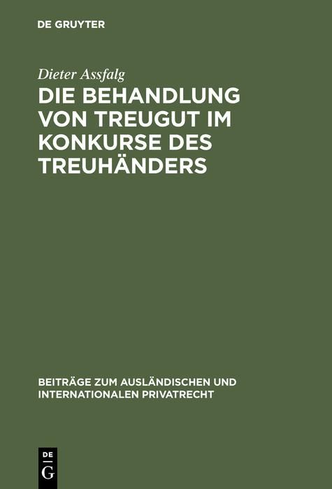 Produktbild: Die Behandlung von Treugut im Konkurse des Treuh&auml;nders