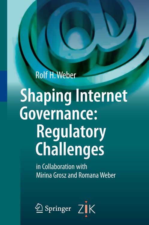 Produktbild: Shaping Internet Governance: Regulatory Challenges