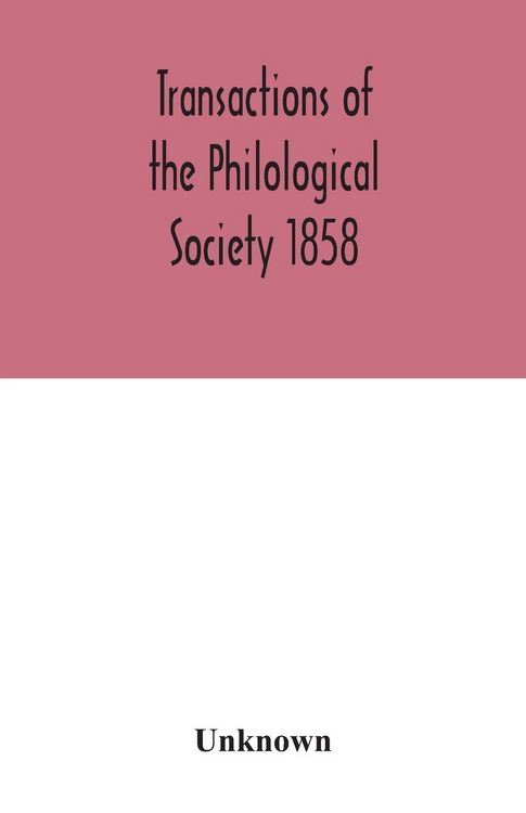 Produktbild: Transactions of the Philological Society 1858