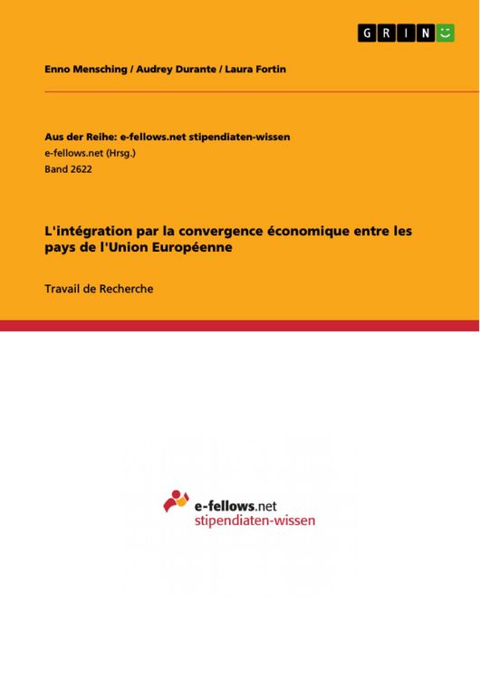 Produktbild: L'int&eacute;gration par la convergence &eacute;conomique entre les pays de l'Union Europ&eacute;enne