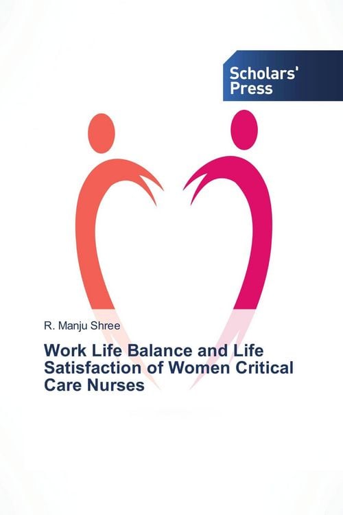 Produktbild: Work Life Balance and Life Satisfaction of Women Critical Care Nurses