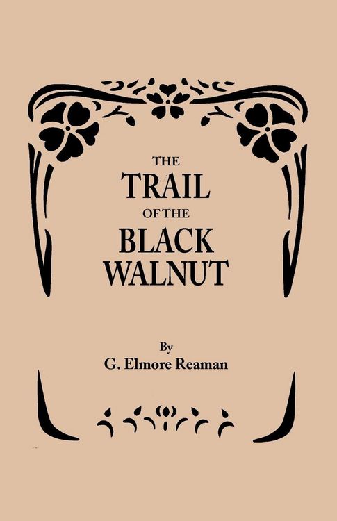 Produktbild: Trail of the Black Walnut [Second Edition, 1965]