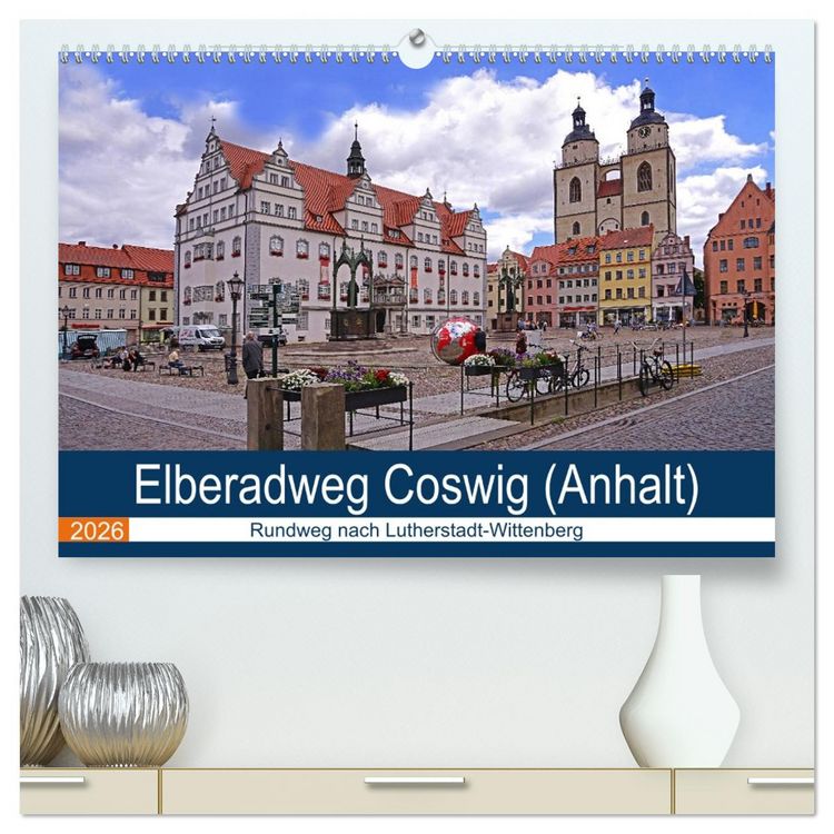 Produktbild: Elberadweg Coswig (Anhalt) (hochwertiger Premium Wandkalender 2026 DIN A2 quer), Kunstdruck in Hochglanz