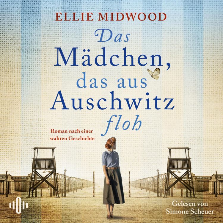 Produktbild: Das M&auml;dchen, das aus Auschwitz floh