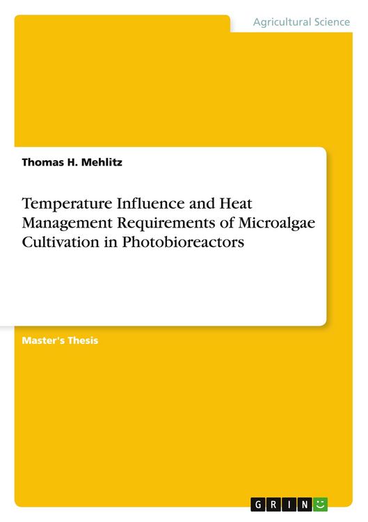 Produktbild: Temperature Influence and Heat Management Requirements of Microalgae Cultivation in Photobioreactors