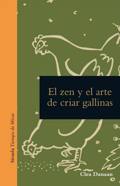 Produktbild: El zen y el arte de cuidar gallinas