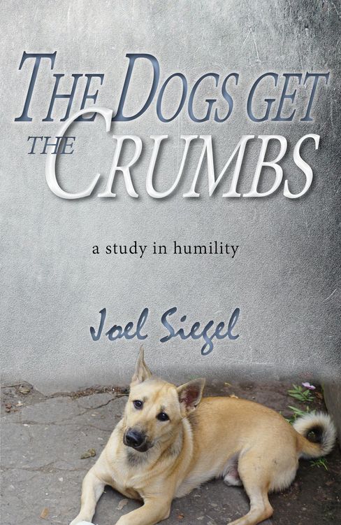 Produktbild: The Dogs Get the Crumbs: A Study in Humility