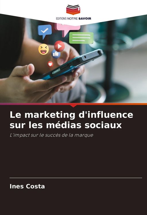 Produktbild: Le marketing d'influence sur les m&eacute;dias sociaux