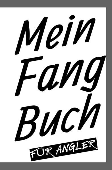 Produktbild: Mein Fangbuch f&uuml;r Angler