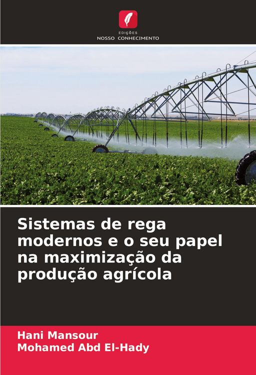 Produktbild: Sistemas de rega modernos e o seu papel na maximiza&ccedil;&atilde;o da produ&ccedil;&atilde;o agr&iacute;cola